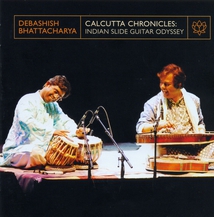 CALCUTTA CHRONICLES: INDIAN SLIDE GUITAR ODYSSEY