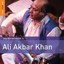 THE ROUGH GUIDE TO ALI AKBAR KHAN