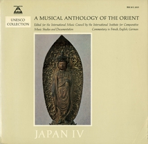 A MUSICAL ANTHOLOGY OF THE ORIENT: JAPAN 4 - MUS. BOUDHIQUE