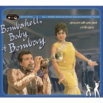 BOMBAY CONNECTION VOL.2: BOMBSHELL BABY OF BOMBAY