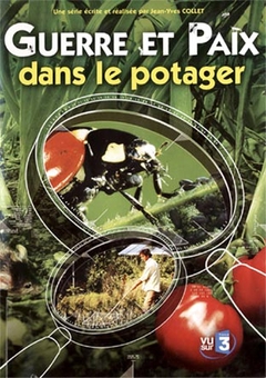 GUERRE ET PAIX DANS LE POTAGER