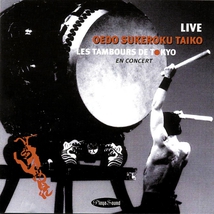 OEDO SUKEROKU TAIKO LIVE: LES TAMBOURS DE TOKYO EN CONCERT