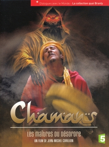 CHAMANS, LES MAÎTRES DU DÉSORDRE