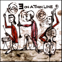 3 ON A THIN LINE