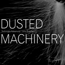 DUSTED MACHINERY