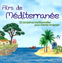 AIRS DE MÉDITERRANÉE - 25 COMPTINES TRADITIONNELLES