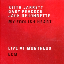 MY FOOLISH HEART (LIVE AT MONTREUX)