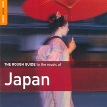 THE ROUGH GUIDE TO THE MUSIC OF JAPAN (2ND EDITION)