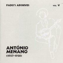 FADO'S ARCHIVES VOL. V:  ANTONIO MENANO (1927-1928)