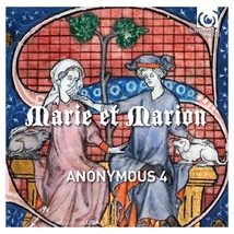 MARIE & MARION: MOTETS & CHASONS DU 13E SIECLE FRANCAIS