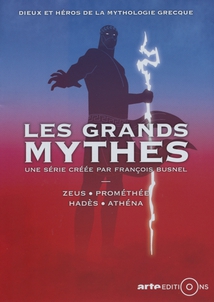 LES GRANDS MYTHES - VOLUME 1