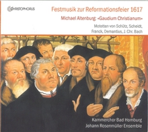 FESTMUSIK REFORMATIONSFEIER 1617(SCHEIDT/ SCHUTZ/ FRANCK/ DE