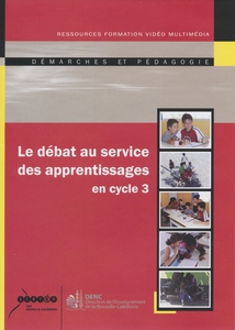 LE DÉBAT AU SERVICE DES APPRENTISSAGES (EN CYCLE 3)