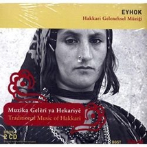 EYHOK. TRADITIONAL MUSIC OF HAKKARI