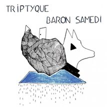 TRIPTYQUE BARON SAMEDI
