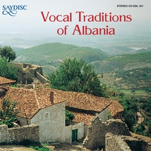 VOCAL TRADITIONS OF ALBANIA