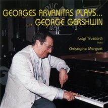 GEORGES ARVANITAS PLAYS GEORGE GERSHWIN