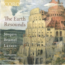 EARTH RESOUNDS (JOSQUIN/ BRUMEL)