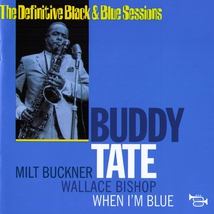 WHEN I'M BLUE (THE DEFINITIVE BLACK & BLUE SESSIONS)