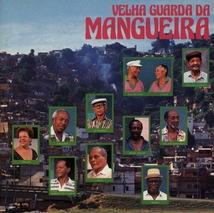 VELHA GUARDA DA MANGUEIRA