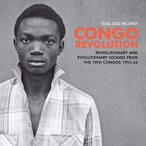 CONGO REVOLUTION - REVOLUTIONARY AND EVOLUTIONARY SOUNDS