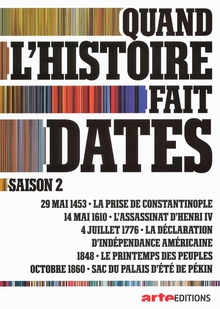 QUAND L'HISTOIRE FAIT DATES - 4 (SAISON 2)