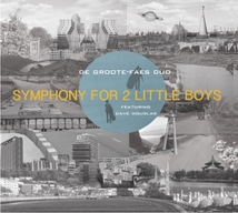 SYMPHONY FOR TWO LITTLE BOYS FEATURING DAVE DOUGLAS