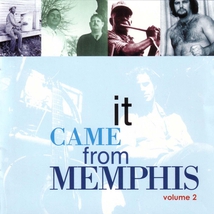 IT CAME FROM MEMPHIS, VOL.2
