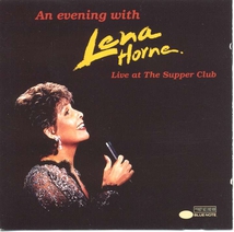 AN EVENING WITH LENA HORNE (LIVE AT THE SUPPER CLUB)