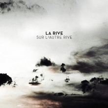 SUR L'AUTRE RIVE