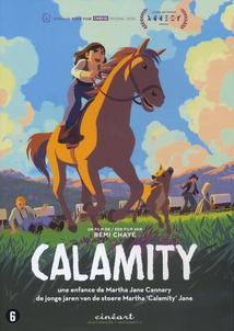 CALAMITY, UNE ENFANCE DE MARTHA JANE CANNARY