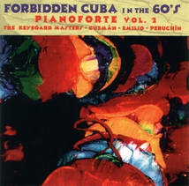 FORBIDDEN CUBA IN THE 60'S: PIANOFORTE VOL. 2