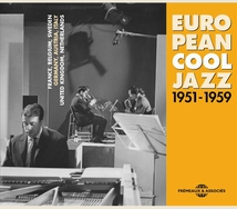EUROPEAN COOL JAZZ 1951-1959