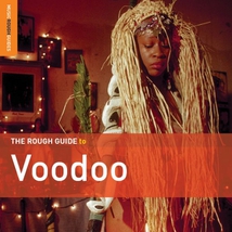 THE ROUGH GUIDE TO VOODOO (+ BONUS CD BY EROL JOSUÉ)