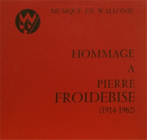 HOMMAGE A PIERRE FROIDEBISE