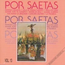 POR SAETAS, VOL. 13