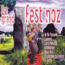 LE GRAND FEST NOZ