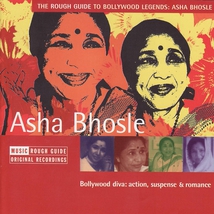 THE ROUGH GUIDE TO BOLLYWOOD LEGENDS: ASHA BHOSLE