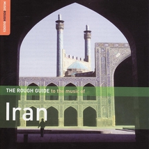 THE ROUGH GUIDE TO THE MUSIC OF IRAN