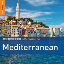 ROUGH GUIDE TO THE MUSIC OF THE MEDITERRANEAN (+ BONUS CD)