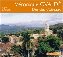 DES VIES D'OISEAUX (CD-MP3)