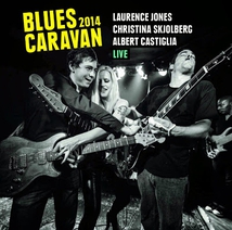 BLUES CARAVAN 2014 - LIVE
