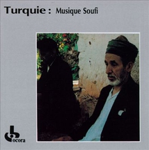 TURQUIE: MUSIQUE SOUFI