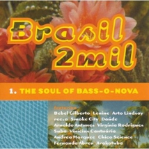 BRASIL 2MIL: THE SOUL OF BASS-O-NOVA