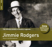 ROUGH GUIDE TO COUNTRY LEGENDS: JIMMIE RODGERS (+ BONUS CD)