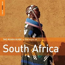 THE ROUGH GUIDE TO THE MUSIC OF SOUTH AFRICA