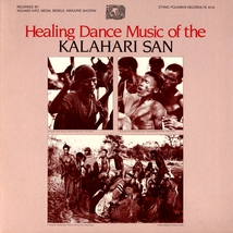 HEALING DANCE MUSIC OF THE KALAHARI SAN
