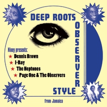 DEEP ROOTS OBSERVER STYLE
