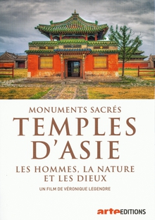 MONUMENTS SACRÉS - TEMPLES D'ASIE, LES HOMMES, LA NATURE ET LES DIEUX