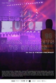 FROM TOILETS TO STAGES